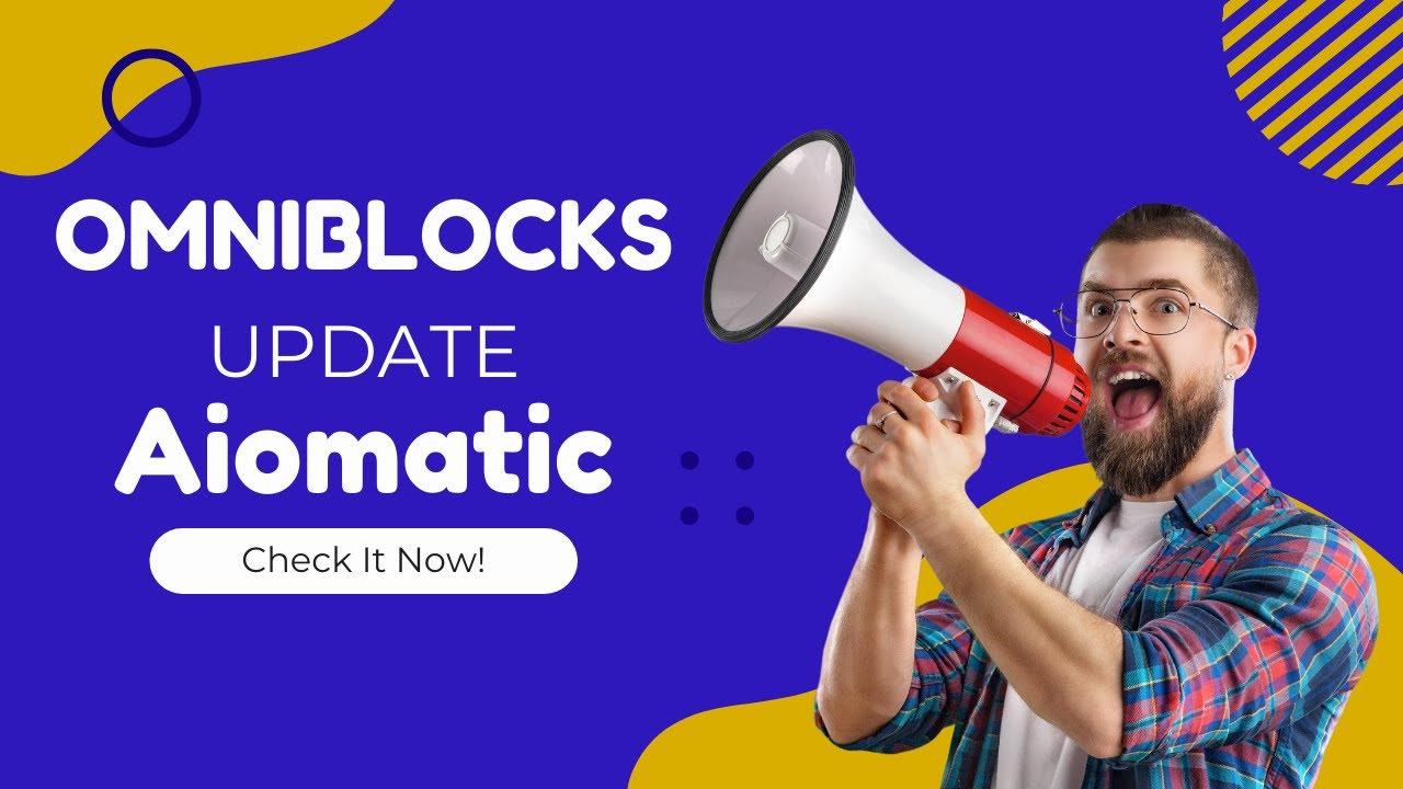 Revolutionäre Inhalte erstellen: OmniBlocks Tutorial enthüllt bahnbrechendes Aiomatic-Update!